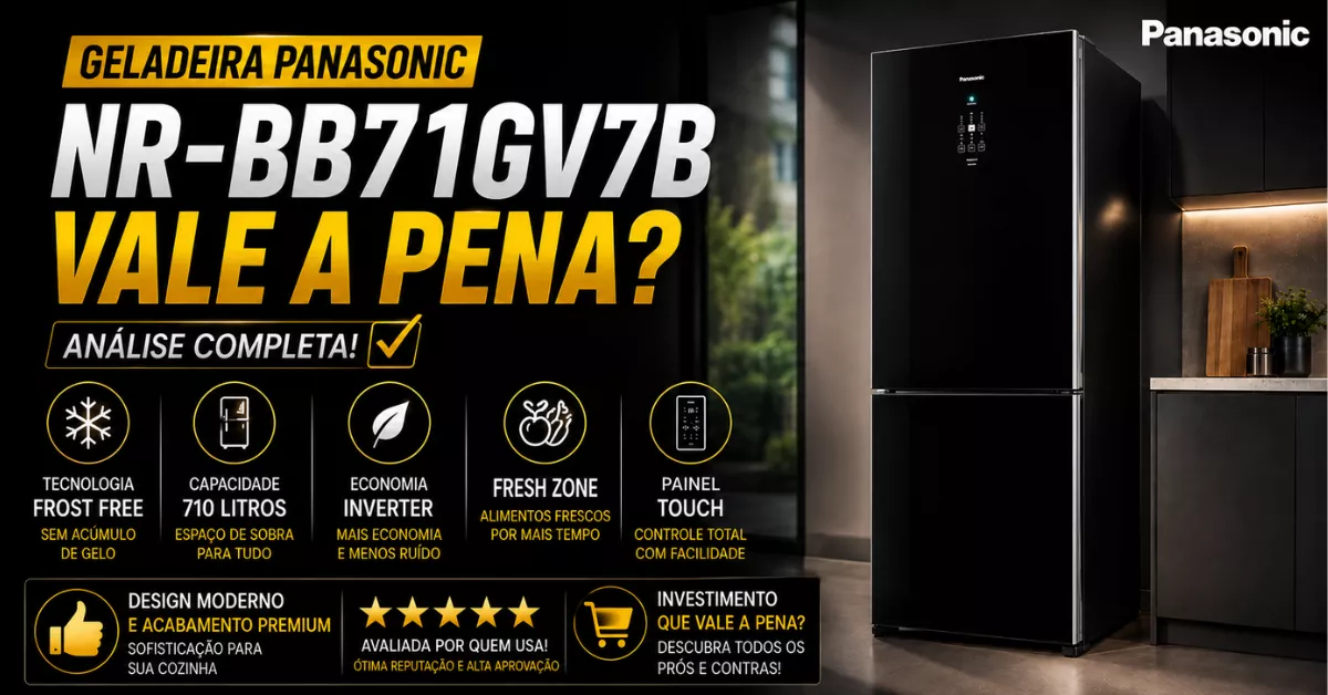 Panasonic BB71 511L vale a pena?