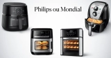 Air Fryer Philips ou Mondial: qual é melhor entre 10 modelos