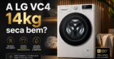 A LG VC4 14kg seca bem? O detalhe que muita gente esquece