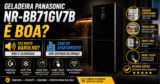 Panasonic BB71 511L vale a pena? Veja onde a geladeira se destaca e o que observar antes de comprar